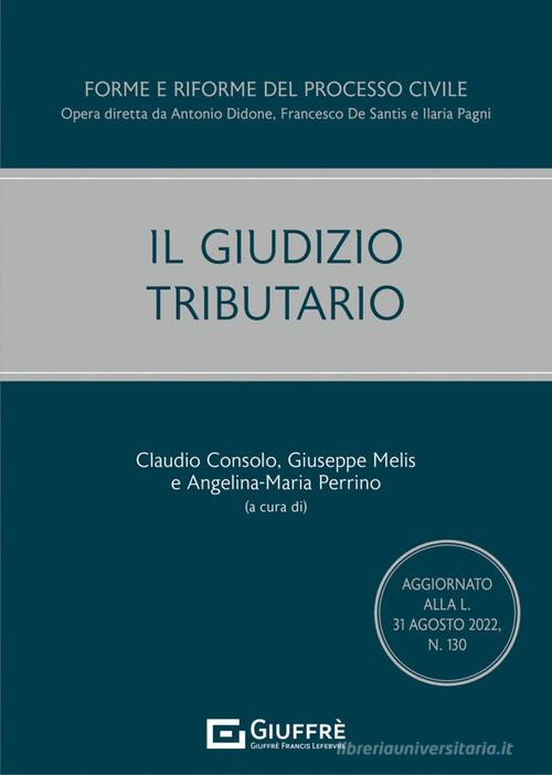 Copertina di Il Giudizio Tributario, scritto da Claudio Consolo