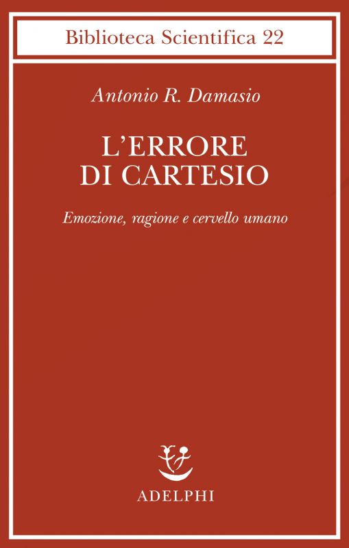 Copertina di L’errore di Cartesio, scritto da Antonio Damasio