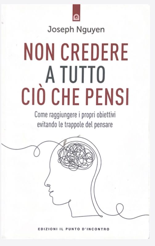 Copertina di Non credere a tutto ciò che pensi, scritto da Joseph Nguyen