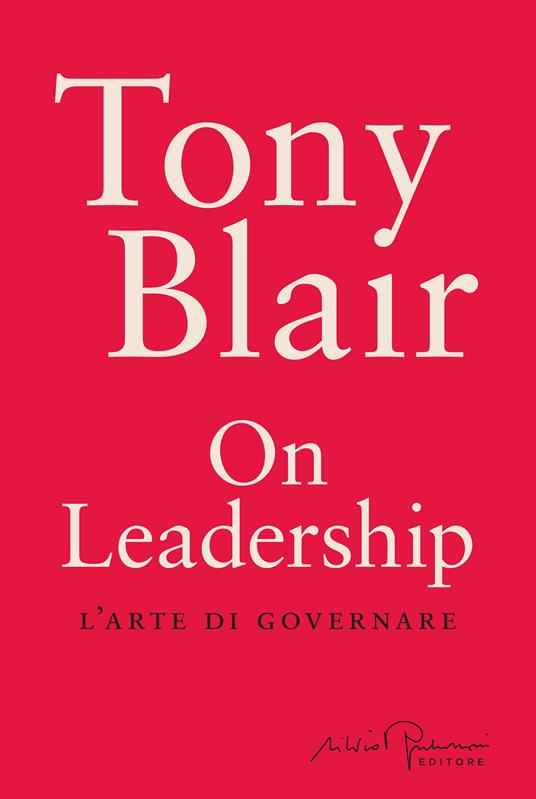 Copertina di On Leadership, scritto da Tony Blair