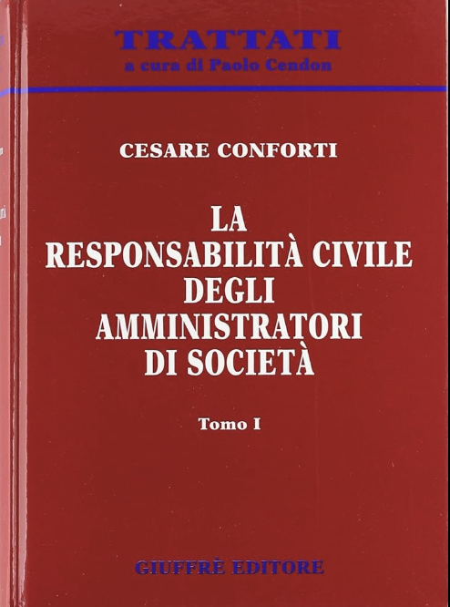 Copertina di La responsabilità civile degli amministratori di società per azioni, scritto da Cesare Conforti