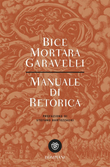 Copertina di Manuale di retorica, scritto da Bice Mortara Garavelli