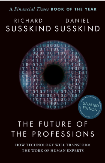 Copertina di The Future of the Professions (Updated Edition), scritto da Richard Susskind