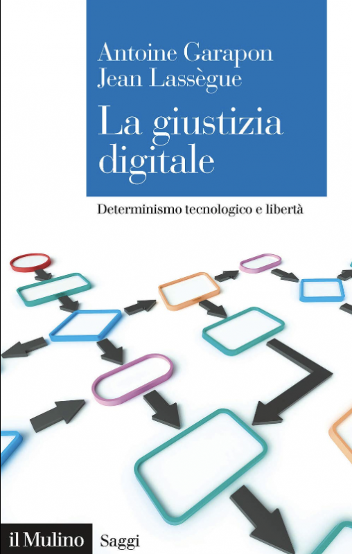 Copertina di La giustizia digitale, scritto da Antoine Garapon