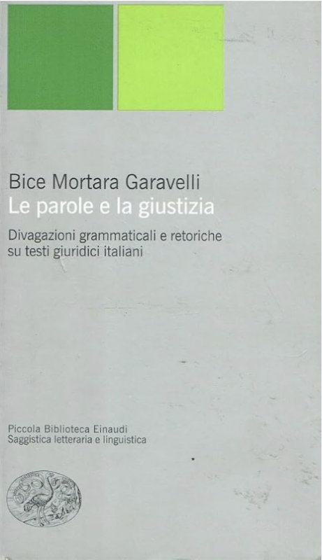 Copertina di Le parole e la giustizia, scritto da Bice Mortara Garavelli