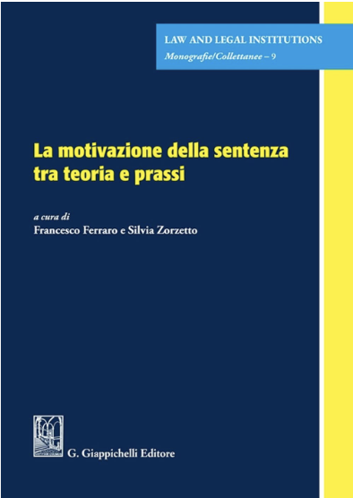 Copertina di  La motivazione della sentenza tra teoria e prassi, scritto da Francesco Ferraro