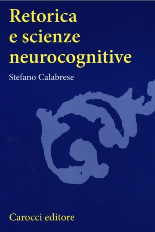Copertina di Retorica e scienze neurocognitive, scritto da Stefano Clabrese