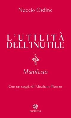 Copertina di L'utilità dell'inutile, scritto da Nuccio Ordine